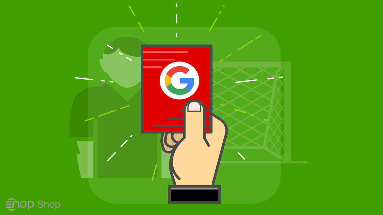 پنالتی گوگل یا جریمه گوگل (Google Penalty) چیست؟